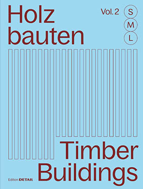 Cover, Holzbauten S, M, L (Vol 2), Edition Detail
